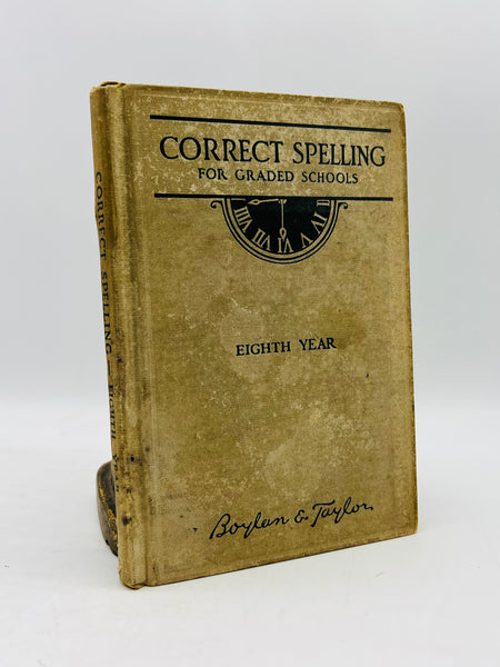 Correct Spelling
For Graded Schools
Eighth Year