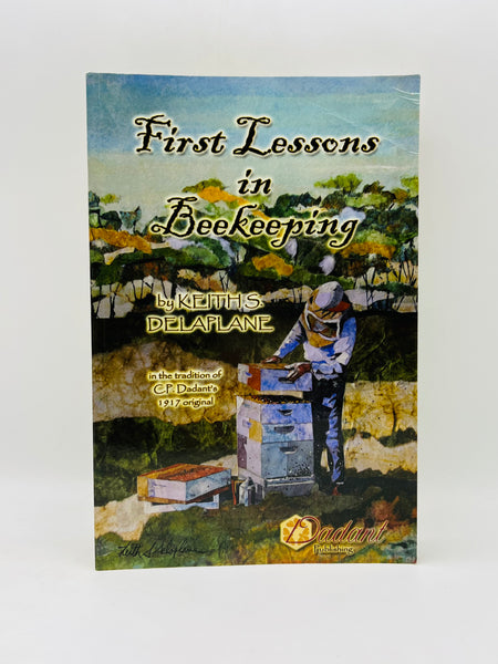First Lessons in Beekeeping 🐝 by Keith S. Delaplane