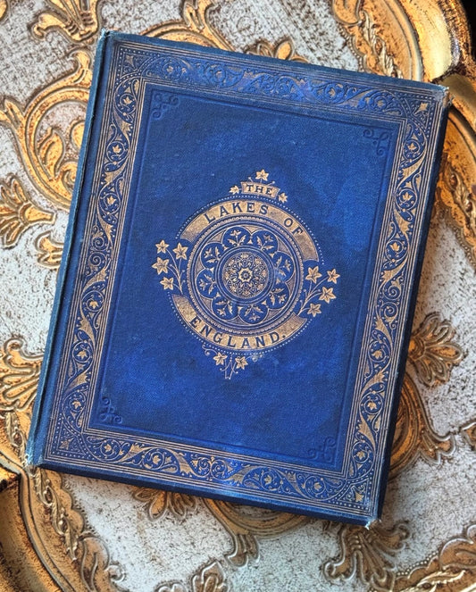 The Lakes of England 1869 First Edition
