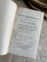 Beyond the Mississippi:
From the Great River to the Great Ocean 
Life and Adventure 
by Alfred D. Richardson 
©️1867