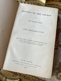 A History of the Church from Earliest Ages to the Reformation 
©️1879