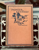 Pioneer Kentucky
An Outline Of Its Exploration and Settlement 
by Willard Rouse Jillson
©️1934