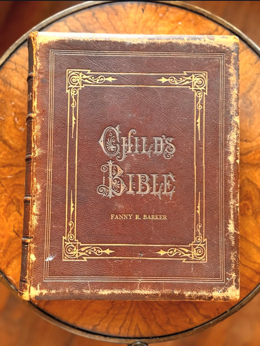 Child’s Bible
Circa 1880